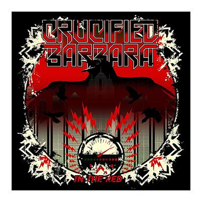 Crucified Barbara - In The Red - cliquez pour agrandir