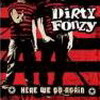 Dirty Fonzy - Here We Go Again